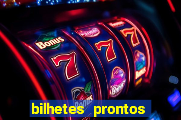 bilhetes prontos futebol para hoje